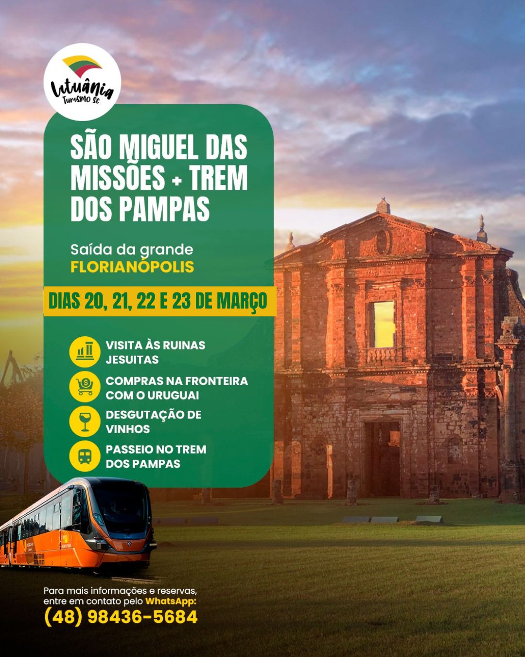 São Miguel das Missões e Trem dos Pampas